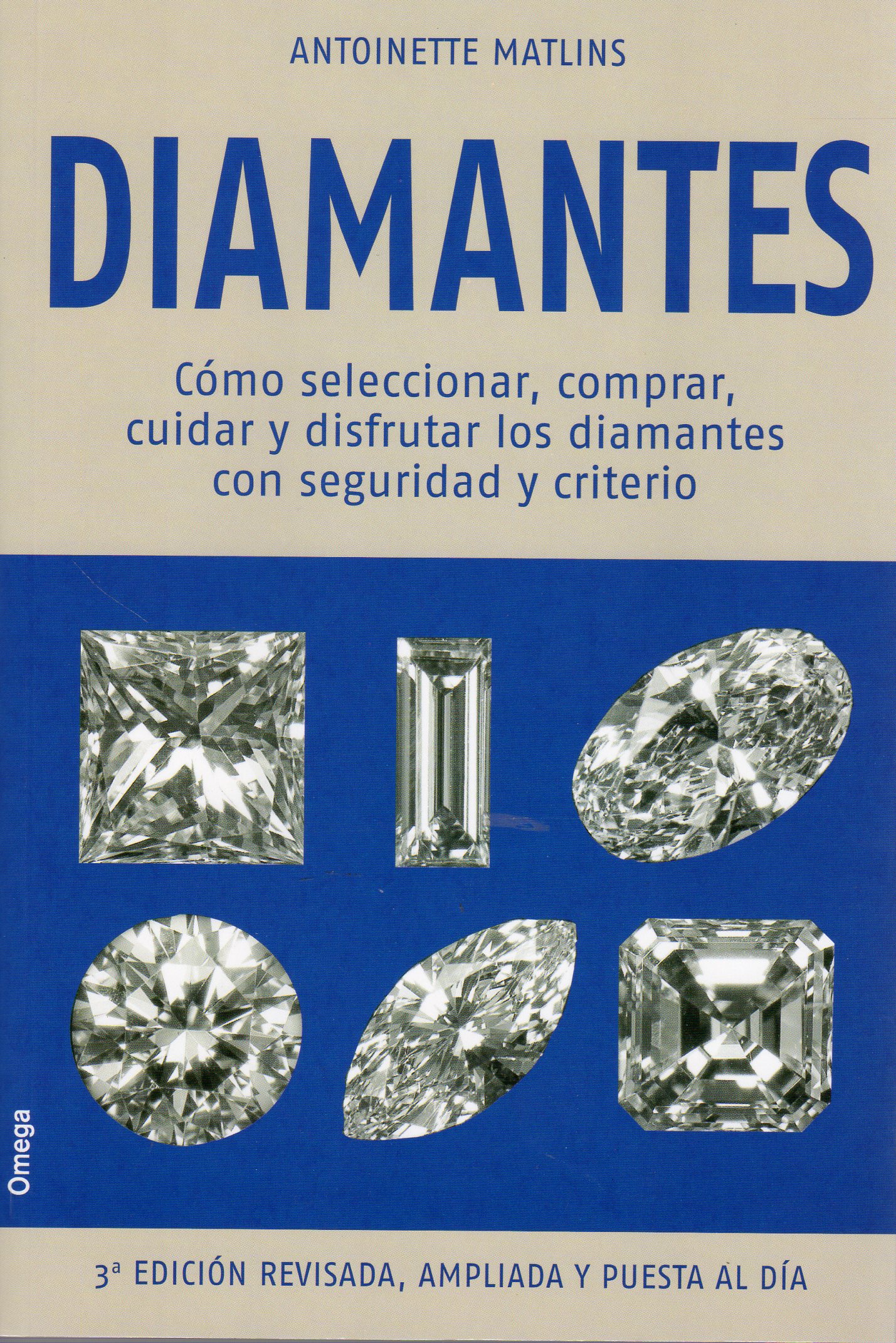 DIAMANTES. CÓMO SELECCIONAR, COMPRAR, CUIDAR Y DISFRUTAR LOS DIAMANTES 1