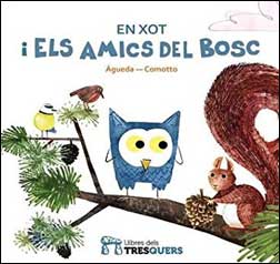 EN XOT I ELS AMICS DEL BOSC