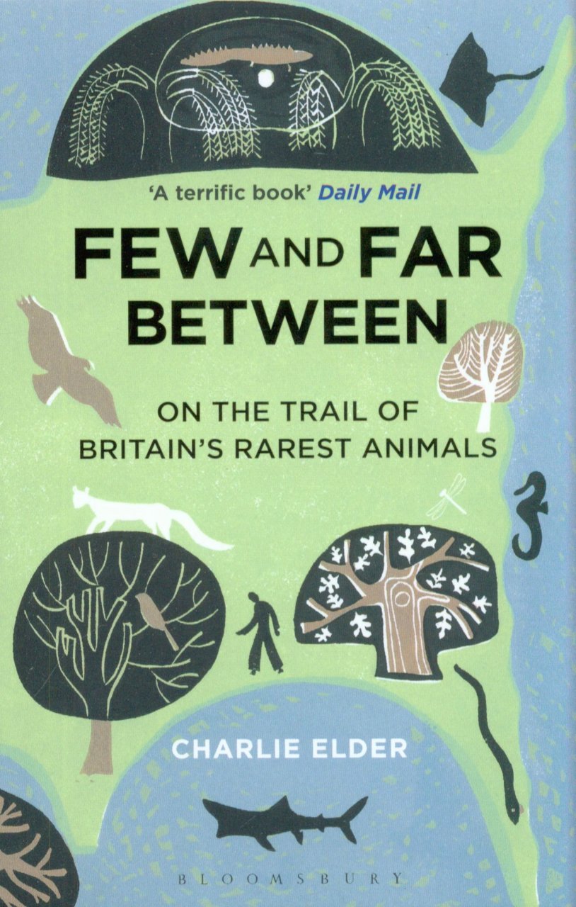 FEW AND FAR BETWEEN: ON THE TRAIL OF BRITAIN'S RAREST ANIMALS