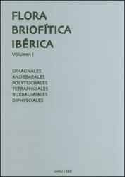 FLORA BRIOFÍTICA IBÉRICA. VOLUMEN 1. SPHAGNALES, ANDREAEALES, POLYTRICHALES, TETRAPHIDALES, BUXBAUMIALES, DIPHYSCIALES