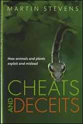 CHEATS AND DECEITS: HOW ANIMALS AND PLANTS EXPLOIT AND MISLEAD
