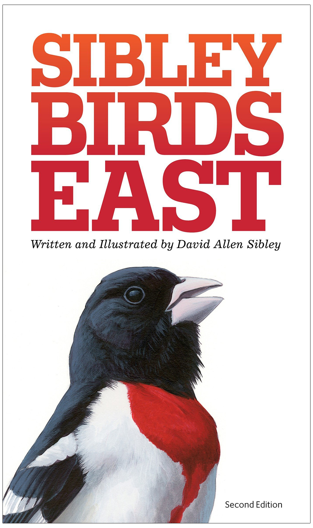 SIBLEY BIRDS EAST. FIELD GUIDE TO BIRDS OF EASTERN NORTH AMERICA
