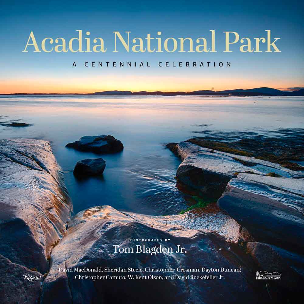 ACADIA NATIONAL PARK. A CENTENNIAL CELEBRATION