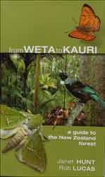 FROM WETA TO KAURI. A GUIDE TO THE NEW ZEALAND FOREST 1
