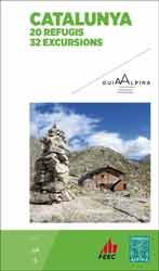 CATALUNYA. 20 REFUGIS. 32 EXCURSIONS 1