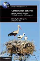 CONSERVATION BEHAVIOR. APPLYING BEHAVIORAL ECOLOGY TO WILDLIFE CONSERVATION AND MANAGEMENT 1