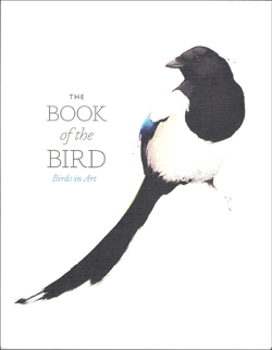 THE BOOK OF THE BIRD. BIRDS IN ART