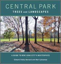 CENTRAL PARK TREES AND LANDSCAPES. A GUIDE TO NEW YORK CITY'S MATERPIECE 1