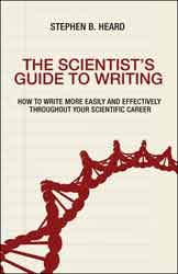 THE SCIENTIST'S GUIDE TO WRITING. HOW TO WRITE MORE EASILY AND EFFECTIVELY THROUGHOUT YOUR SCIENTIFIC CAREER 1