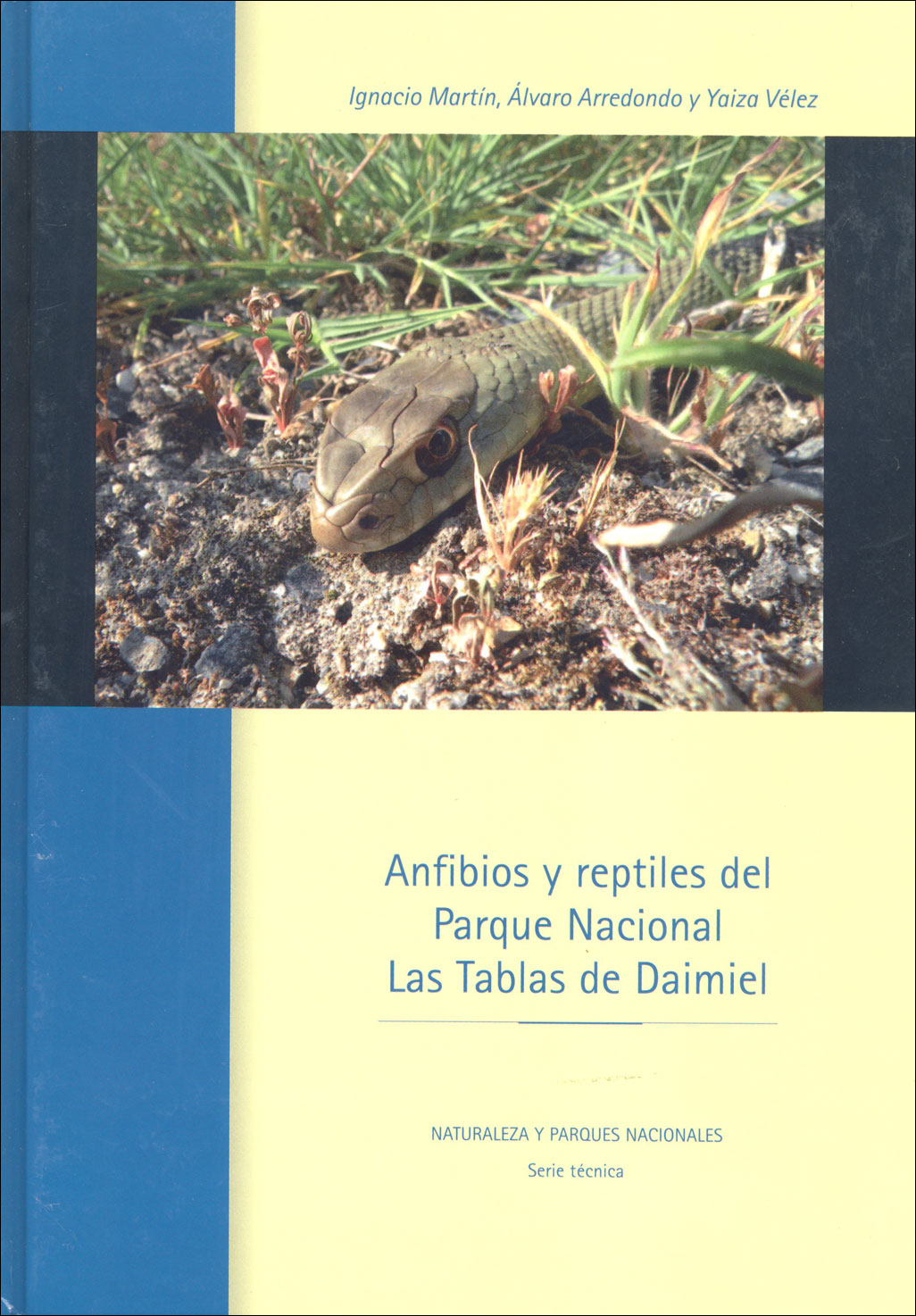 ANFIBIOS Y REPTILES DEL PARQUE NACIONAL DE LAS TABLAS DE DAIMIEL