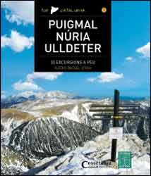 PUIGMAL, NURIA, ULLDETER. 30 EXCURSIONS A PEU 1