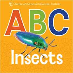 ABC INSECTS. AMERICAN MUSEUM OF NATURAL HISTORY