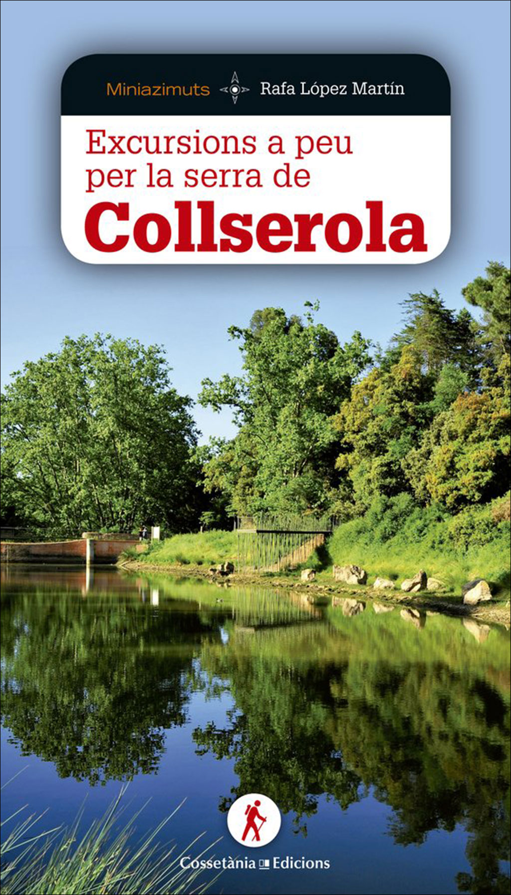 EXCURSIONS A PEU PER LA SERRA DE COLLSEROLA 1