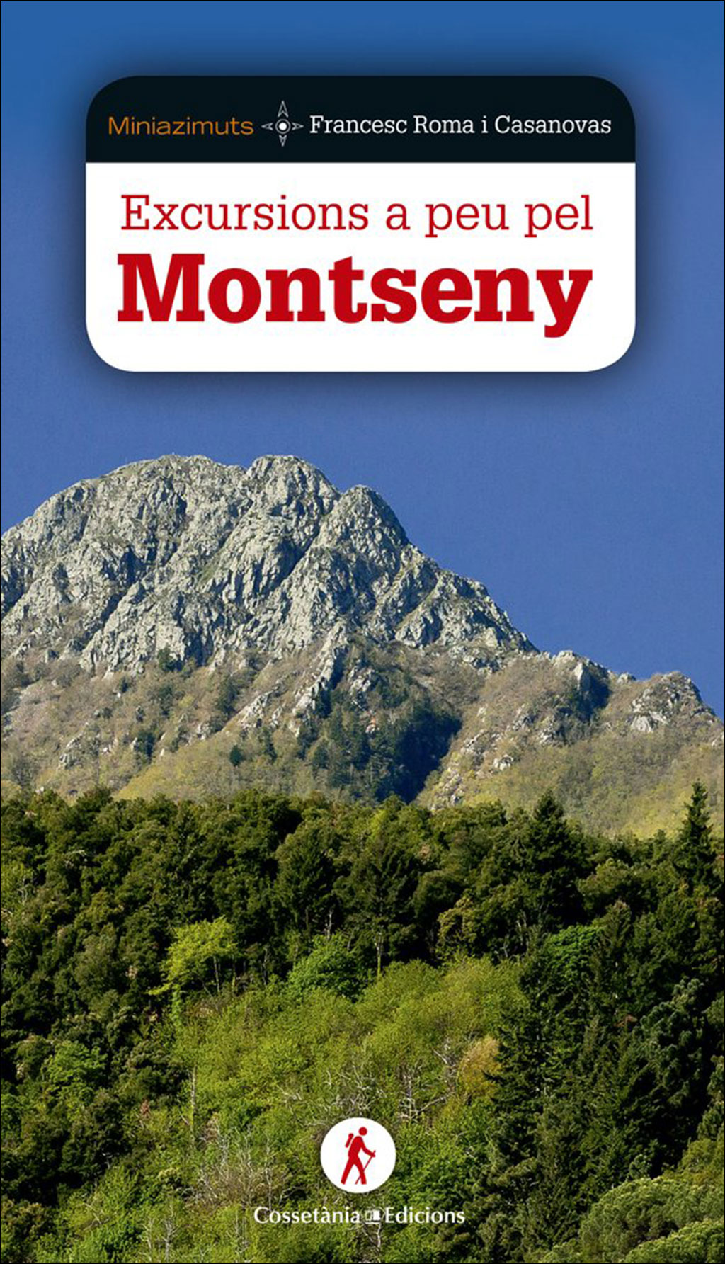 EXCURSIONS A PEU PEL MONTSENY 1