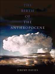 THE BIRTH OF THE ANTHROPOCENE 1