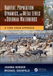 HABITAT, POPULATION DYNAMICS, AND METAL LEVELS IN COLONIAL WATERBIRDS: A FOOD CHAIN APPROACH