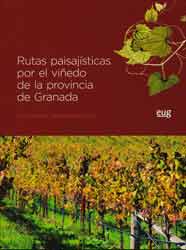 RUTAS PAISAJÍSTICAS POR EL VIÑEDO DE LA PROVINCIA DE GRANADA 1