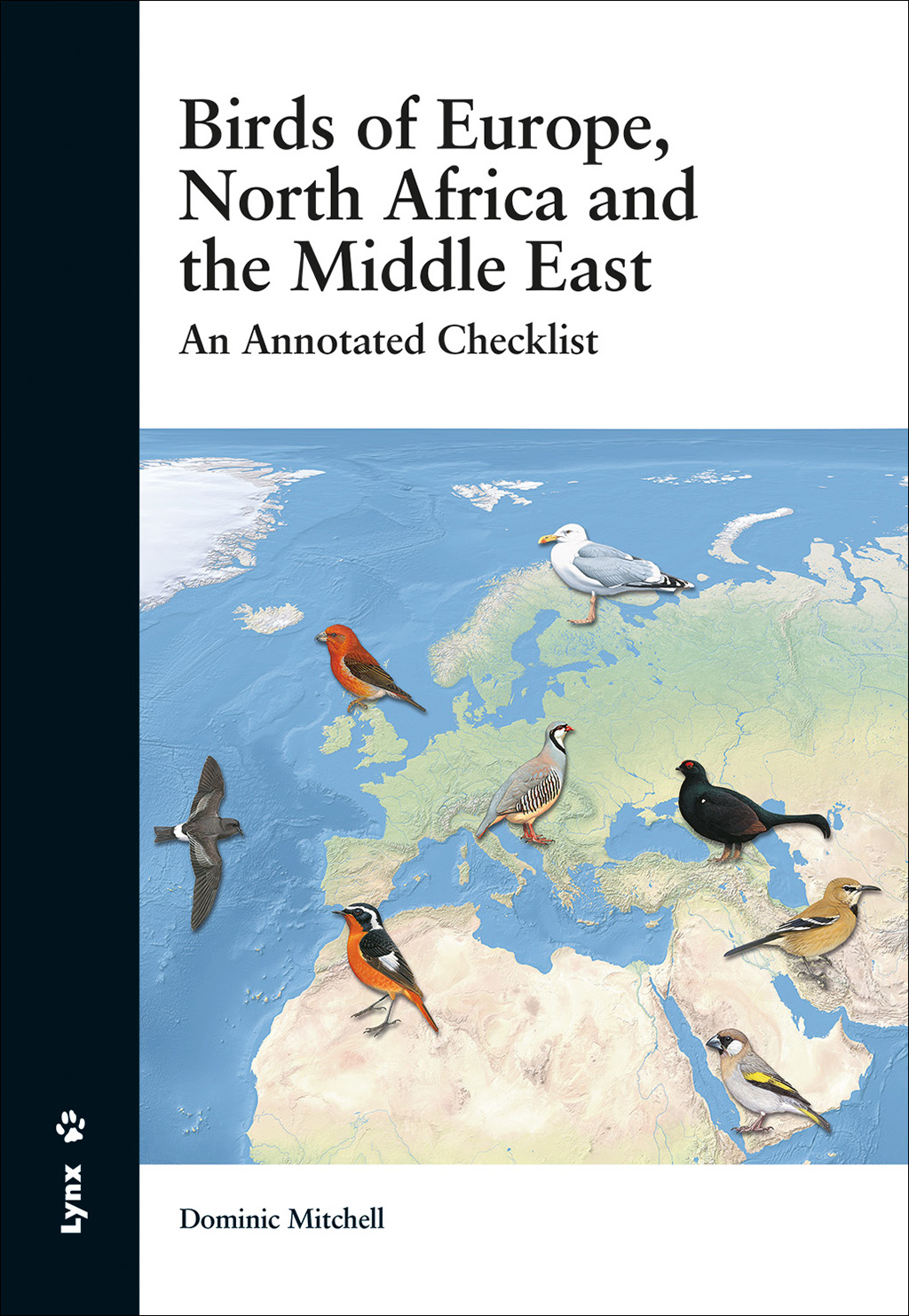 BIRDS OF EUROPE, NORTH AFRICA AND THE MIDDLE EAST. AN ANNOTATED CHECKLIST