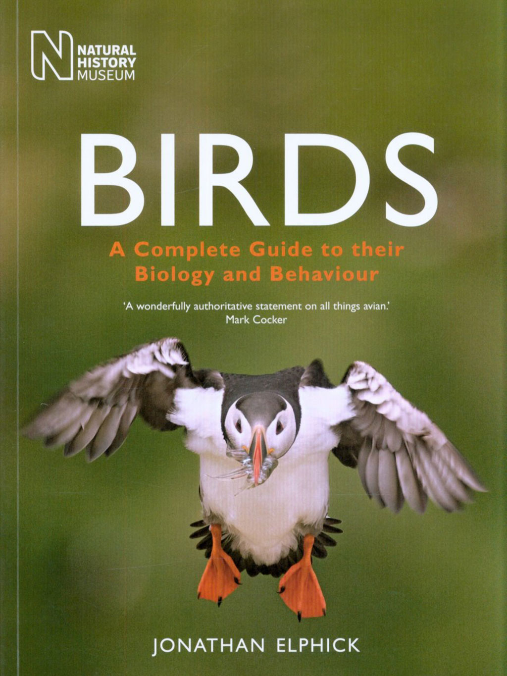BIRDS. A COMPLETE GUIDE TO THEIR BIOLOGY AND BEHAVIOUR