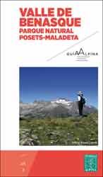 GUÍA ALPINA. VALLE DE BENASQUE. PARQUE NATURAL POSETS-MALADETA 2