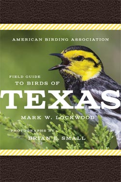 AMERICAN BIRDING ASSOCIATION FIELD GUIDE TO BIRDS OF TEXAS 1