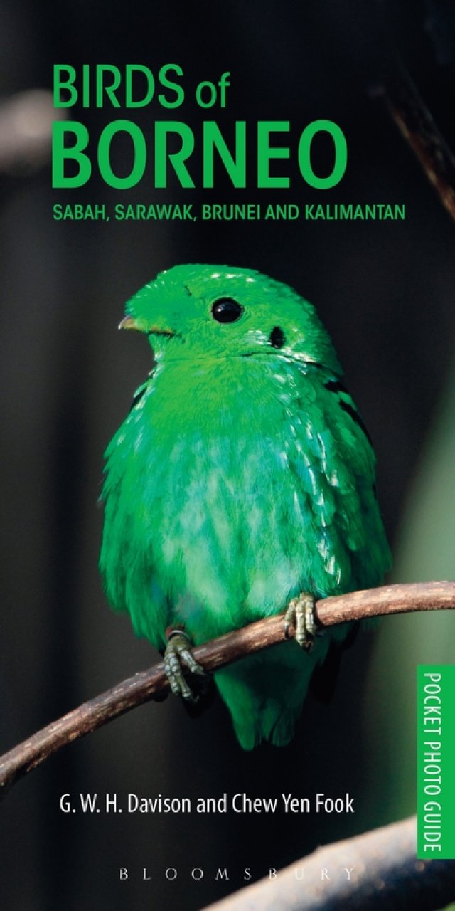 POCKET PHOTO GUIDE TO THE BIRDS OF BORNEO: SABAH, SARAWAK, BRUNEI AND KALIMANTAN
