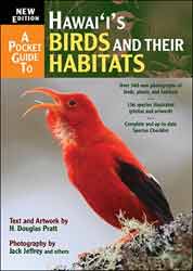 A POCKET GUIDE TO HAWAI'I'S BIRDS AND THEIR HABITATS 1