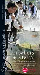 ELS SABORS DE LA TERRA. COMARQUES DE BARCELONA 1