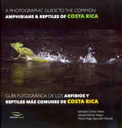 GUÍA FOTOGRÁFICA DE LOS ANFIBIOS Y REPTILES MÁS COMUNES DE COSTA RICA 1