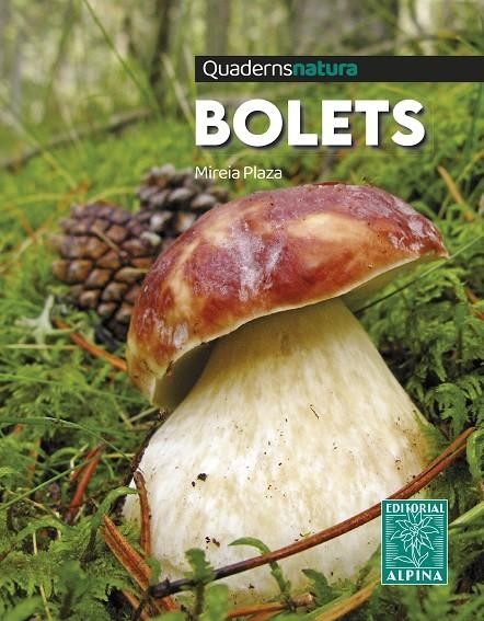 BOLETS. QUADERNS NATURA 1