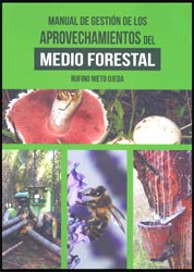 MANUAL DE GESTIÓN DE LOS APROVECHAMIENTOS DEL MEDIO FORESTAL 2