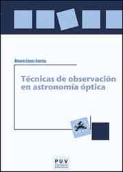 TÉCNICAS DE OBSERVACIÓN EN ASTRONOMÍA ÓPTICA 1