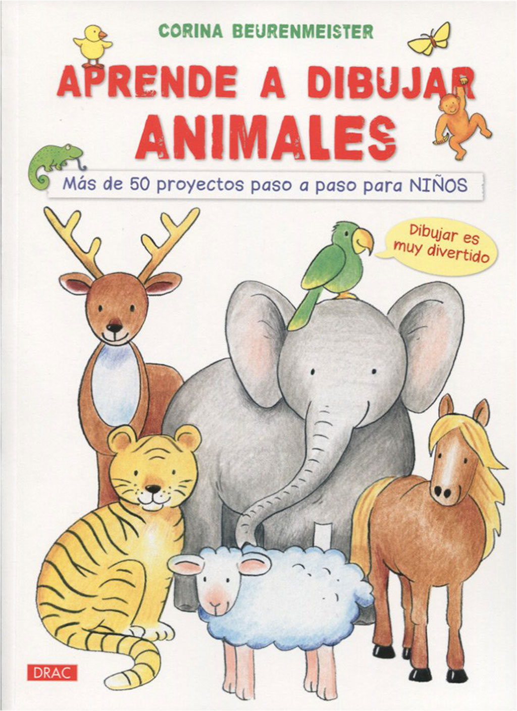 APRENDE A DIBUJAR ANIMALES. MÁS DE 50 PROYECTOS PASO A PASO PARA NIÑOS                                                                                 1