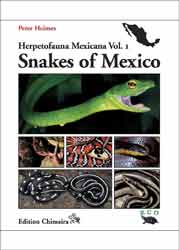 HERPETOFAUNA MEXICANA. VOL.I   SNAKES OF MEXICO
