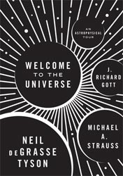 WELCOME TO THE UNIVERSE: AN ASTROPHYSICAL TOUR 1