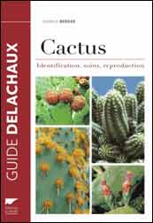 CACTUS. IDENTIFICATION, SOINS, REPRODUCTION 1
