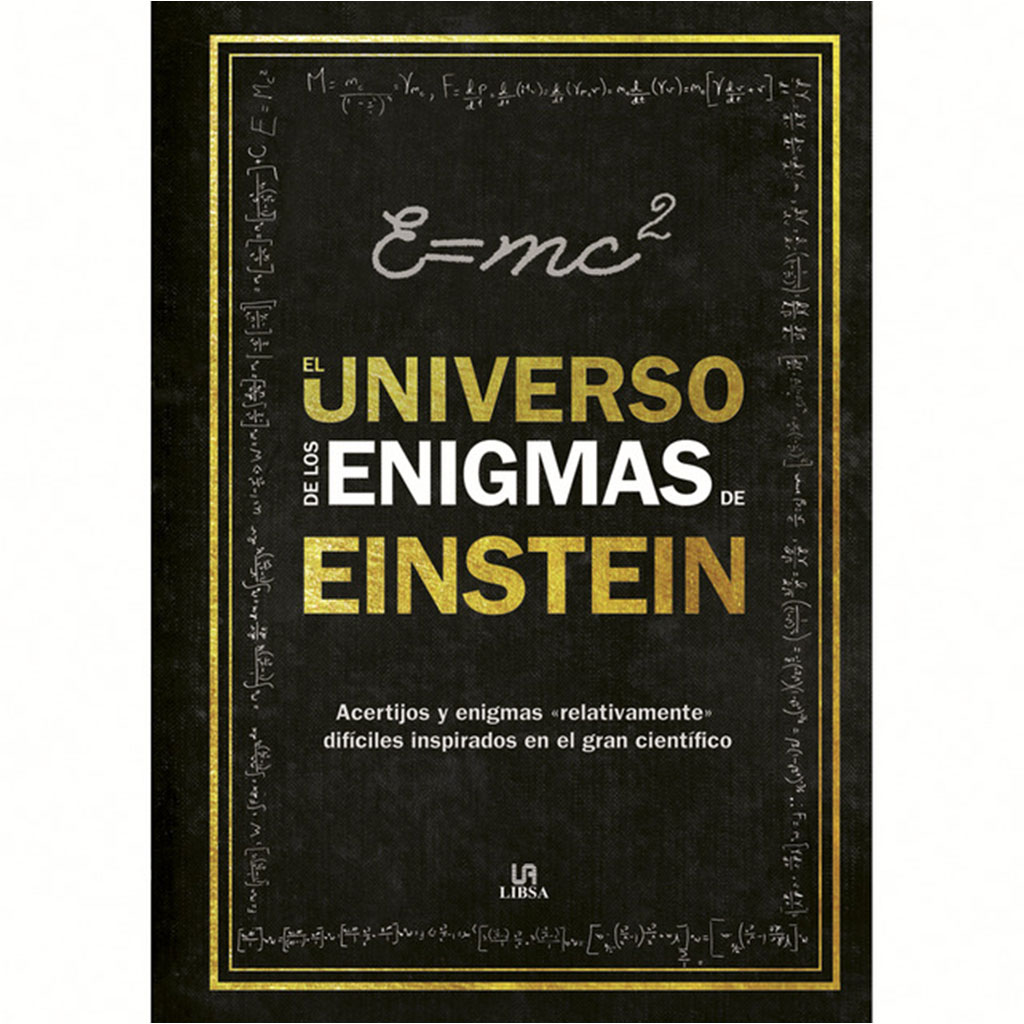 EL UNIVERSO DE LOS ENIGMAS DE EINSTEIN