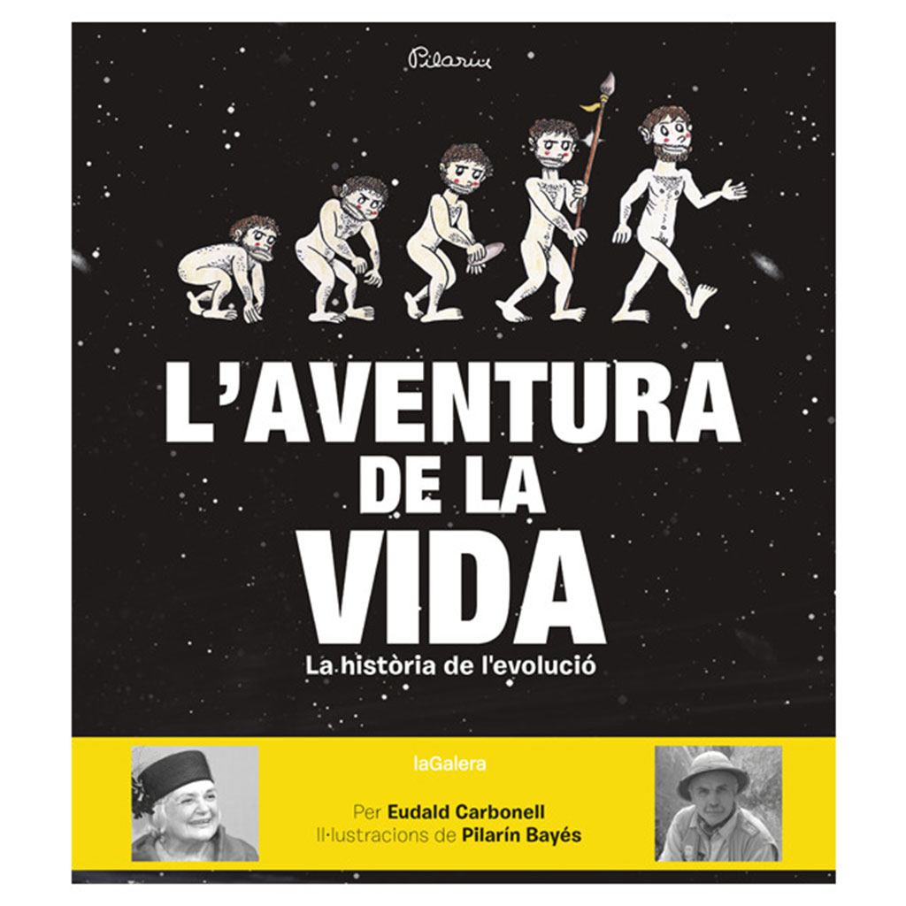 L'AVENTURA DE LA VIDA. LA HISTÒRIA DE L'EVOLUCIÓ.