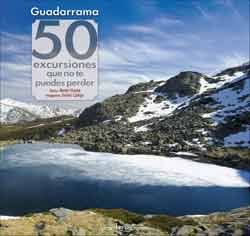 GUADARRAMA 50 EXCURSIONES QUE NO TE PUEDES PERDER 1