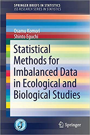 STATISTICAL METHODS FOR IMBALANCED DATA IN ECOLOGY AND BIOLOGY