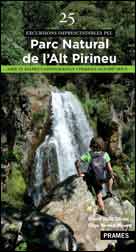 25 EXCURSIONS IMPRESCINDIBLES PEL PARC NATURAL DE L'ALT PIRINEU