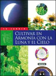 CULTIVAR EN ARMONÍA CON LA LUNA Y EL CIELO 1