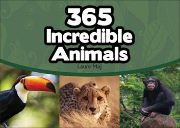 365 INCREDIBLE ANIMALS