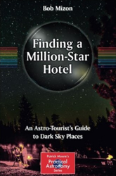 FINDING A MILLION-STAR HOTEL. AN ASTRO-TOURIST S GUIDE TO DARK SKY PLACES 1