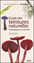 GUIDE DES TEINTURES NATURELLES-CHAMPIGNONS ET LICHENS 1