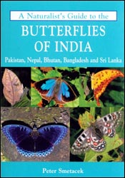 A NATURALIST'S GUIDE TO THE BUTTERFLIES OF INDIA, PAKISTAN, NEPAL, BHUTAN, BANGLADESH AND SRI LANKA 2