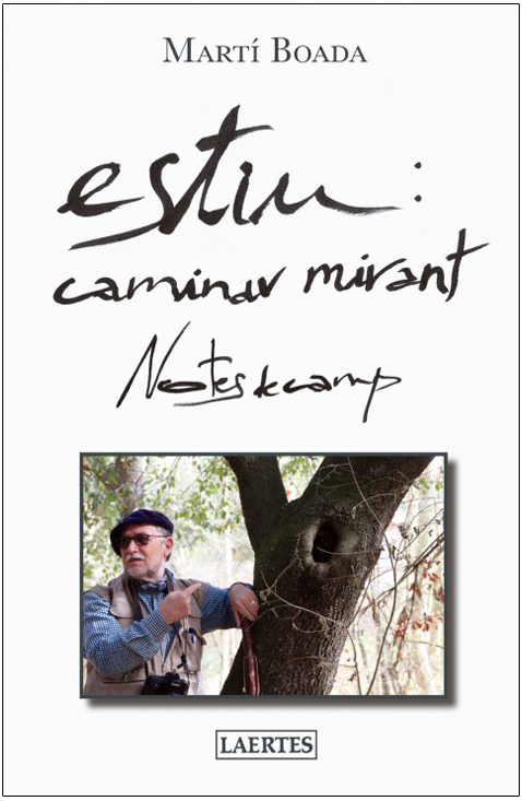 ESTIU: CAMINAR MIRANT. NOTES DE CAMP