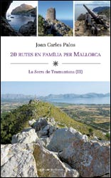 20 RUTES EN FAMÍLIA PER MALLORCA. LA SERRA DE TRAMUNTANA (III)  1
