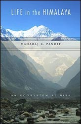 LIFE IN THE HIMALAYA. AN ECOSYSTEM AT RISK 1