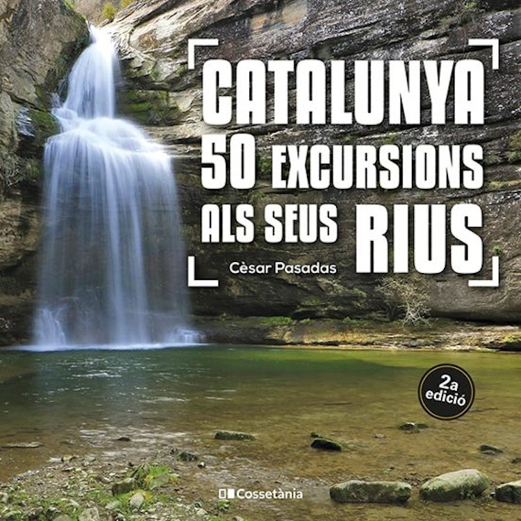 CATALUNYA 50 EXCURSONS ALS SEUS RIUS 1